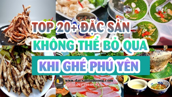 Phú Yên có Đặc sản gì? 20+ Món Đặc Sản Phú Yên Phải Thử